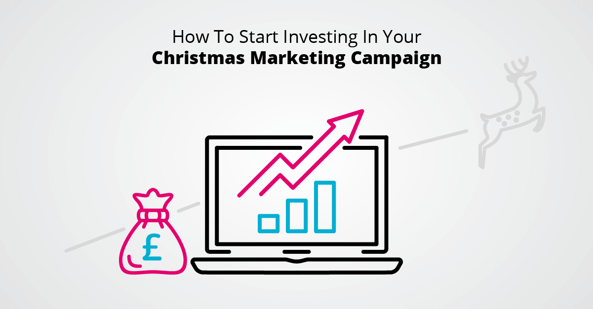 Why Now Is A Good Time To Invest In Your Christmas Marketing