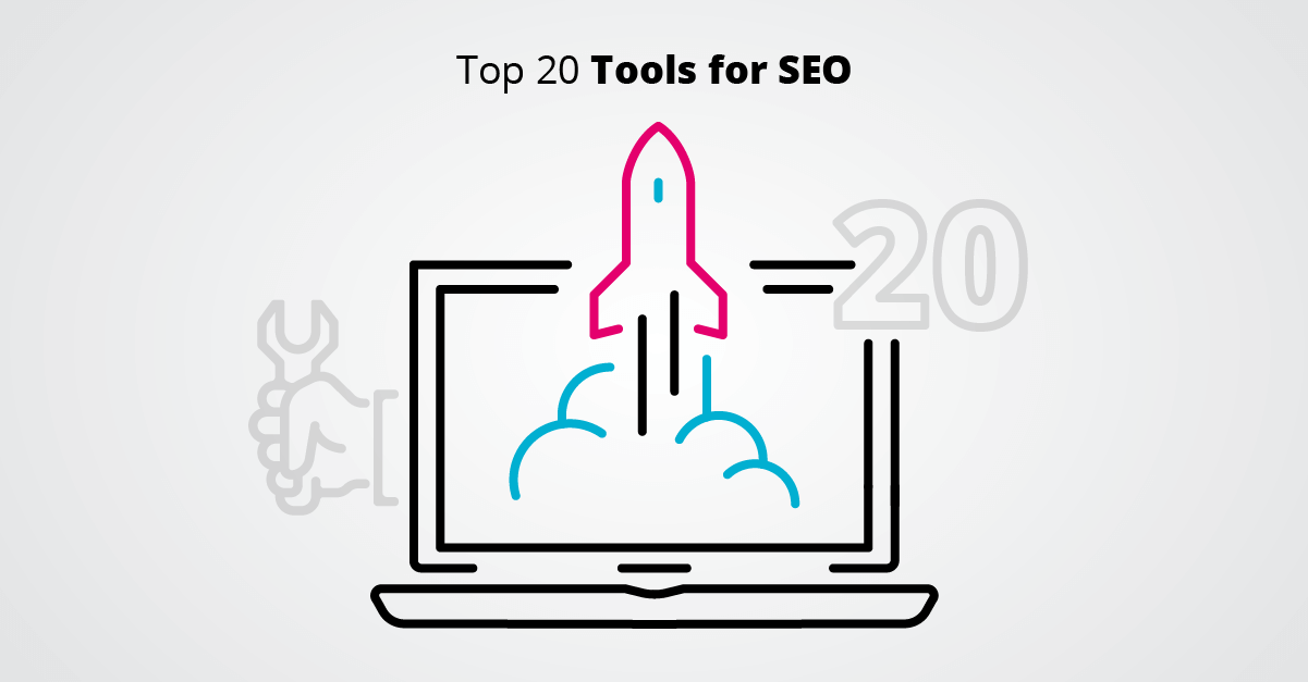 Top 20 Tools for SEO